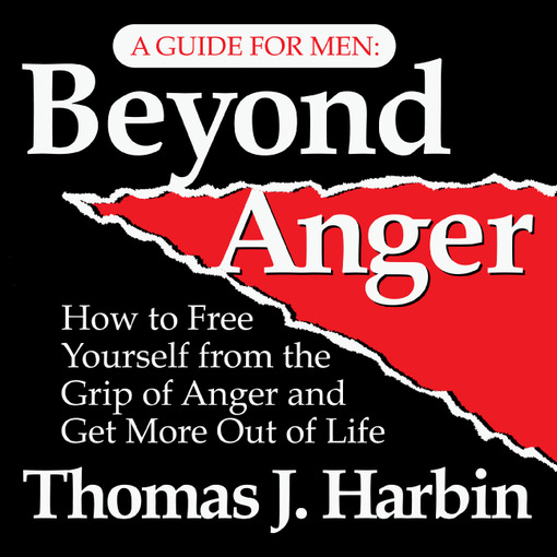 Title details for Beyond Anger by Thomas J. Harbin - Available